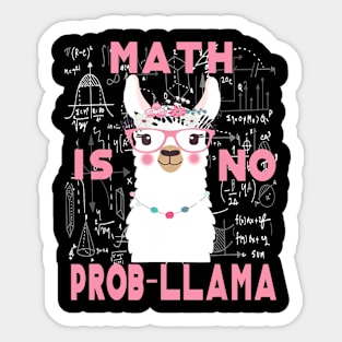 Math is no prob-llama Back to school teacher math Sticker